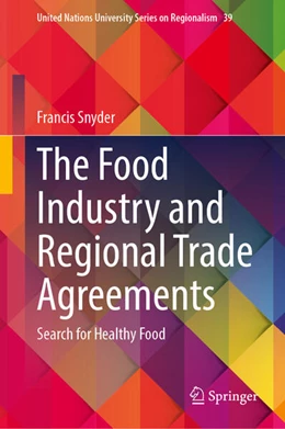Abbildung von Snyder | The Food Industry and Regional Trade Agreements | 1. Auflage | 2026 | beck-shop.de