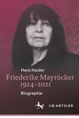 Abbildung von Haider | Friederike Mayröcker 1924–2021 | 1. Auflage | 2026 | beck-shop.de