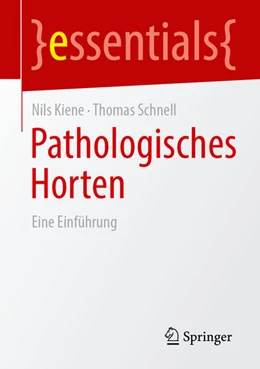 Abbildung von Kiene / Schnell | Pathologisches Horten | 1. Auflage | 2026 | beck-shop.de