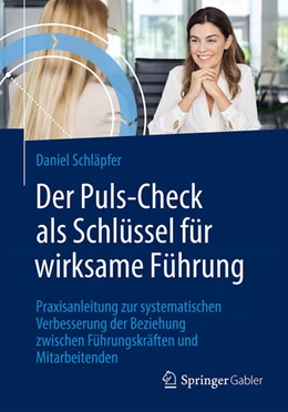 Abbildung von Schläpfer | Der Puls-Check als Schlüssel für wirksame Führung | 1. Auflage | 2026 | beck-shop.de