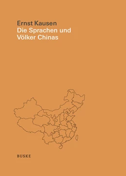 Abbildung von Kausen | Die Sprachen und Völker Chinas | 1. Auflage | 2026 | beck-shop.de