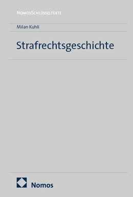 Abbildung von Kuhli | Strafrechtsgeschichte | 1. Auflage | 2026 | beck-shop.de