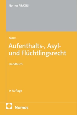 Abbildung von Marx | Aufenthalts-, Asyl- und Flüchtlingsrecht | 9. Auflage | 2026 | beck-shop.de