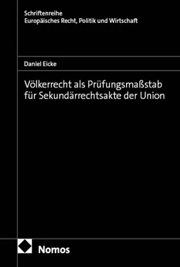 Abbildung von Völkerrecht als Prüfungsmaßstab für Sekundärrechtsakte der Union | 1. Auflage | 2026 | beck-shop.de