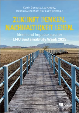 Abbildung von Geneuss / Ludwig | Zukunft denken. Nachhaltigkeit leben. | 1. Auflage | 2026 | beck-shop.de