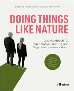 Abbildung von Preiss / Ziegelmayer | Doing Things Like Nature | 1. Auflage | 2026 | beck-shop.de