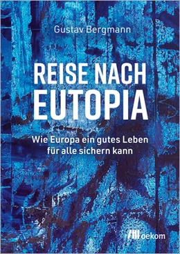 Abbildung von Bergmann | Reise nach Eutopia | 1. Auflage | 2026 | beck-shop.de