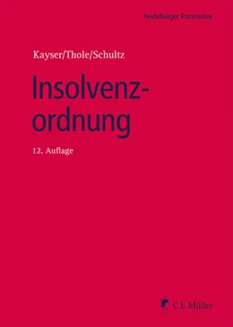 Abbildung von Kayser / Thole | Insolvenzordnung | 12. Auflage | 2026 | beck-shop.de