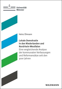 Abbildung von Öhmann | Lokale Demokratie in den Niederlanden und Nordrhein-Westfalen | 1. Auflage | 2026 | beck-shop.de