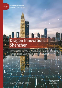 Abbildung von Wang | Dragon Innovation: Shenzhen | 1. Auflage | 2026 | beck-shop.de