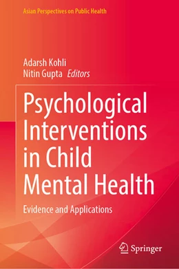 Abbildung von Kohli / Gupta | Psychological Interventions in Child Mental Health | 1. Auflage | 2026 | beck-shop.de
