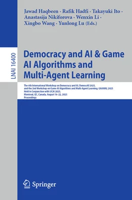 Abbildung von Haqbeen / Hadfi | Democracy and AI & Game AI Algorithms and Multi-Agent Learning | 1. Auflage | 2026 | beck-shop.de