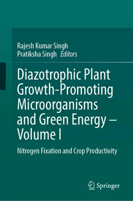Abbildung von Singh | Diazotrophic Plant Growth-Promoting Microorganisms and Green Energy – Volume I | 1. Auflage | 2026 | beck-shop.de