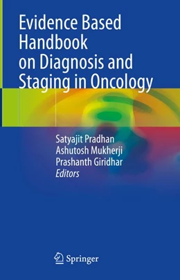 Abbildung von Pradhan / Mukherji | Evidence Based Handbook on Diagnosis and Staging in Oncology | 1. Auflage | 2026 | beck-shop.de