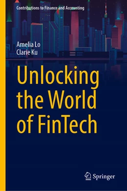 Abbildung von Lo / Ku | Unlocking the World of FinTech | 1. Auflage | 2026 | beck-shop.de