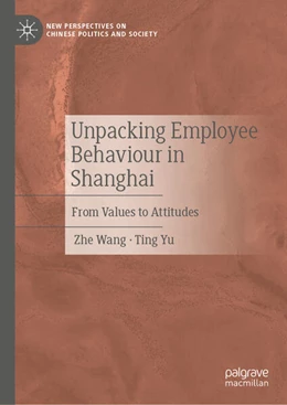 Abbildung von Wang / Yu | Unpacking Employee Behaviour in Shanghai | 1. Auflage | 2026 | beck-shop.de