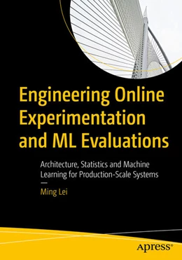 Abbildung von Lei | Engineering Online Experimentation and ML Evaluations | 1. Auflage | 2026 | beck-shop.de