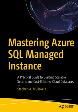 Abbildung von Muliokela | Mastering Azure SQL Managed Instance | 1. Auflage | 2026 | beck-shop.de