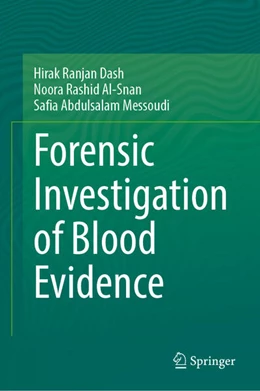 Abbildung von Dash / Al-Snan | Forensic Investigation of Blood Evidence | 1. Auflage | 2026 | beck-shop.de