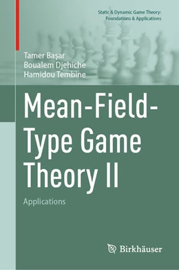 Abbildung von Basar / Djehiche | Mean-Field-Type Game Theory II | 1. Auflage | 2026 | beck-shop.de