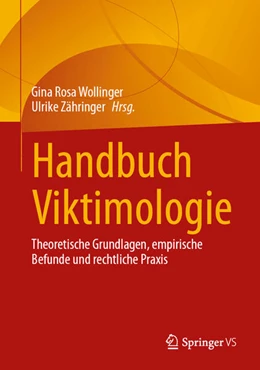 Abbildung von Wollinger / Zähringer | Handbuch Viktimologie | 1. Auflage | 2026 | beck-shop.de