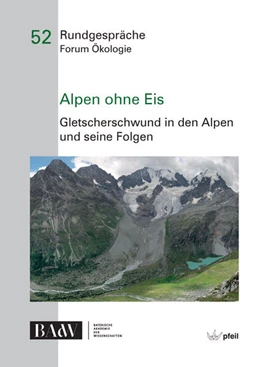 Abbildung von Bayerische Akademie der Wissenschaften - Forum Ökologie / Deigele | Alpen ohne Eis | 1. Auflage | 2026 | beck-shop.de