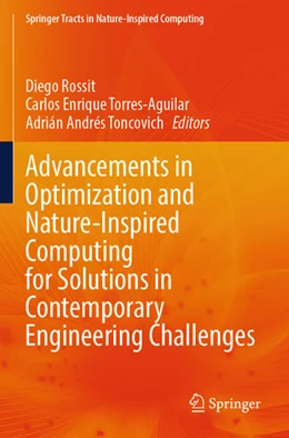 Abbildung von Rossit / Torres-Aguilar | Advancements in Optimization and Nature-Inspired Computing for Solutions in Contemporary Engineering Challenges | 1. Auflage | 2026 | beck-shop.de