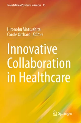 Abbildung von Matsushita / Orchard | Innovative Collaboration in Healthcare | 1. Auflage | 2026 | beck-shop.de