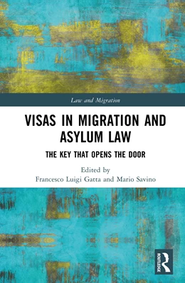 Abbildung von Gatta / Savino | Visas in Migration and Asylum Law | 1. Auflage | 2026 | beck-shop.de