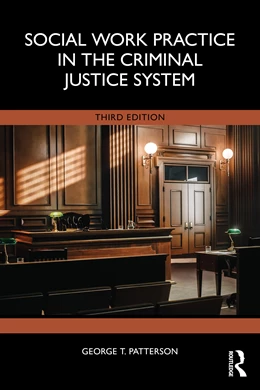 Abbildung von Patterson | Social Work Practice in the Criminal Justice System | 3. Auflage | 2026 | beck-shop.de