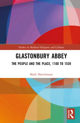 Abbildung von Hutchinson | Glastonbury Abbey | 1. Auflage | 2026 | beck-shop.de