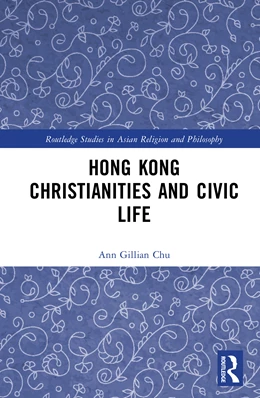 Abbildung von Chu | Hong Kong Christianities and Civic Life | 1. Auflage | 2026 | beck-shop.de