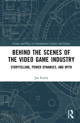 Abbildung von Svelch | Behind the Scenes of the Video Game Industry | 1. Auflage | 2026 | beck-shop.de
