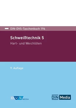 Abbildung von DIN e. V. / DVS Media GmbH | DIN-DVS-Taschenbuch 196 | 9. Auflage | 2026 | beck-shop.de