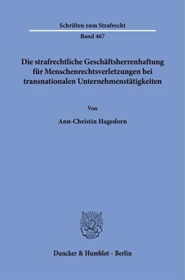 Abbildung von Hagedorn | Die strafrechtliche Geschäftsherrenhaftung für Menschenrechtsverletzungen bei transnationalen Unternehmenstätigkeiten | 1. Auflage | 2026 | beck-shop.de