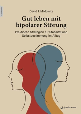 Abbildung von Miklowitz | Gut leben mit bipolarer Störung | 1. Auflage | 2026 | beck-shop.de