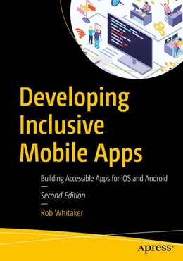 Abbildung von Whitaker | Developing Inclusive Mobile Apps | 2. Auflage | 2026 | beck-shop.de