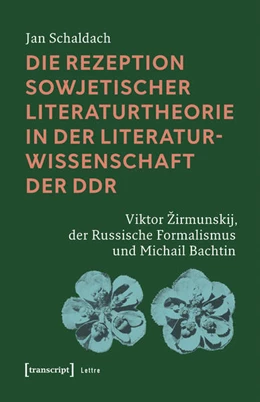 Abbildung von Schaldach | Die Rezeption sowjetischer Literaturtheorie in der Literaturwissenschaft der DDR | 1. Auflage | 2026 | beck-shop.de
