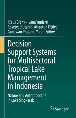 Abbildung von Glenk / Yuniarti | Decision Support Systems for Multisectoral Tropical Lake Management in Indonesia | 1. Auflage | 2026 | beck-shop.de