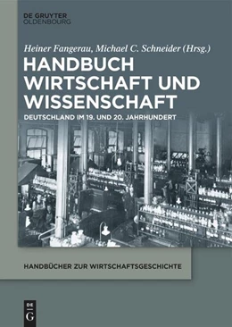 Abbildung von Fangerau / Schneider | Handbuch Wirtschaft und Wissenschaft | 1. Auflage | 2026 | beck-shop.de