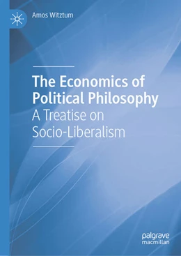 Abbildung von Witztum | The Economics of Political Philosophy | 1. Auflage | 2026 | beck-shop.de