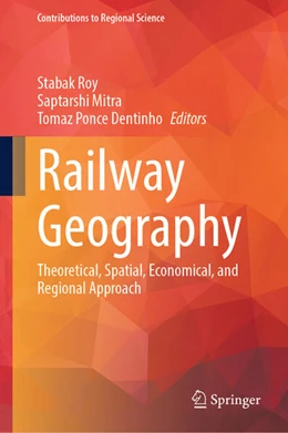 Abbildung von Roy / Mitra | Railway Geography | 1. Auflage | 2026 | beck-shop.de