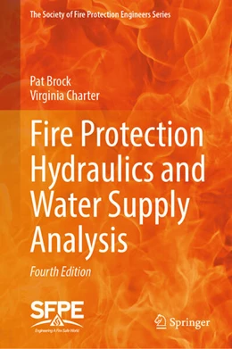 Abbildung von Brock / Charter | Fire Protection Hydraulics and Water Supply Analysis | 4. Auflage | 2026 | beck-shop.de