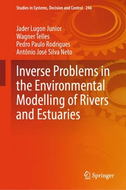 Abbildung von Lugon Junior / Telles | Inverse Problems in the Environmental Modelling of Rivers and Estuaries | 1. Auflage | 2026 | beck-shop.de