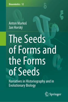 Abbildung von Markos / Horský | The Seeds of Forms and the Forms of Seeds | 1. Auflage | 2026 | beck-shop.de