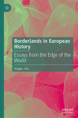 Abbildung von Cha | Borderlands in European History | 1. Auflage | 2026 | beck-shop.de
