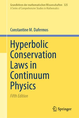 Abbildung von Dafermos | Hyperbolic Conservation Laws in Continuum Physics | 5. Auflage | 2026 | beck-shop.de