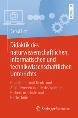 Abbildung von Zinn | Didaktik des naturwissenschaftlichen, informatischen und technikwissenschaftlichen Unterrichts | 1. Auflage | 2026 | beck-shop.de