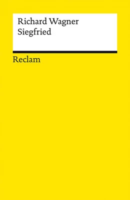 Abbildung von Wagner / Voss | Der Ring des Nibelungen. Zweiter Tag: Siegfried | 1. Auflage | 2026 | beck-shop.de
