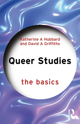 Abbildung von Hubbard / Griffiths | Queer Studies: The Basics | 1. Auflage | 2026 | beck-shop.de